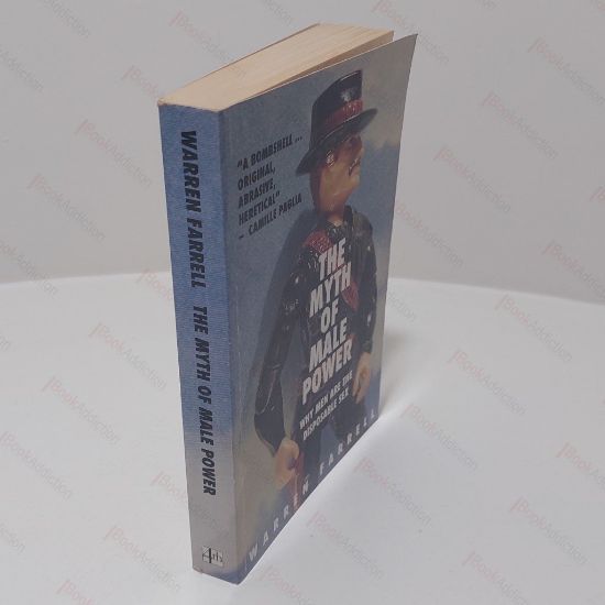 Picture of The Myth of Male Power : Why Men are the Disposable Sex