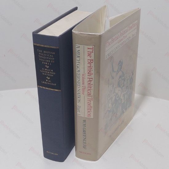 Picture of The British Political Tradition Vol. 3 : A Much Governed Nation, Part 1