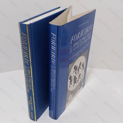 Picture of Forward! : Labour Politics in Scotland, 1888-1988