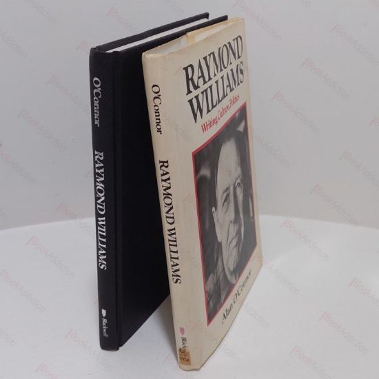 Picture of Raymond Williams, Writing, Culture, Politics