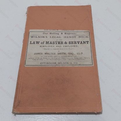 Picture of A Handy Book on the Law of Master and Servant, Employer and Employed, Chiefly as regards their Civil Rights