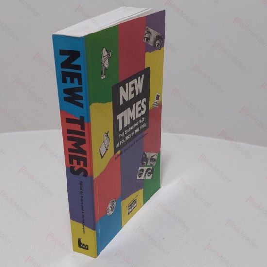 Picture of New Times : The Changing Face of Politics in the 1990s