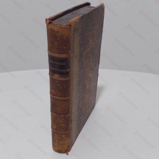 Picture of Oeuvres Choisies Dr Bernardin De Saint-Pierre, Conentant Paul et Virginie, La Chaumiere, A L'Ile De France, L'Arcadie, De La Nature de la Morale, Voeux d'un Solitaire