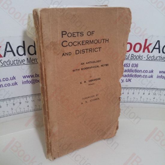 Picture of Poets of Cockermouth and District: An Anthology with Biographical Notes