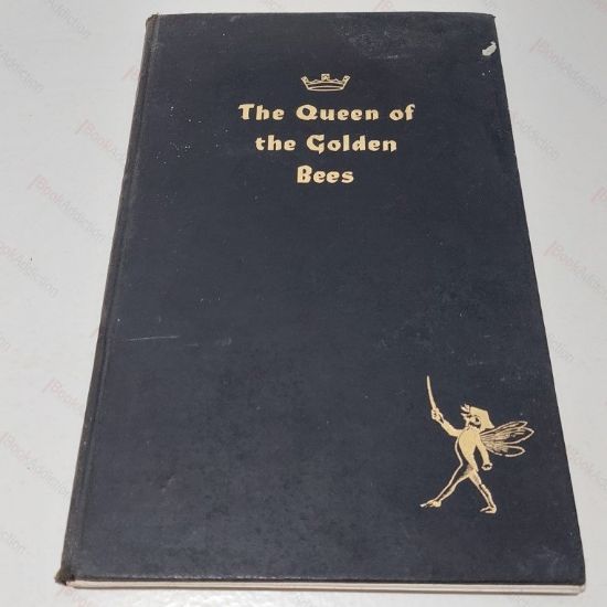 Picture of The Queen of Golden Bees : A Fairy tale founded on fact