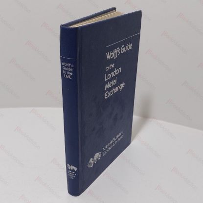 Picture of Wolff's Guide to The London Metal Exchange