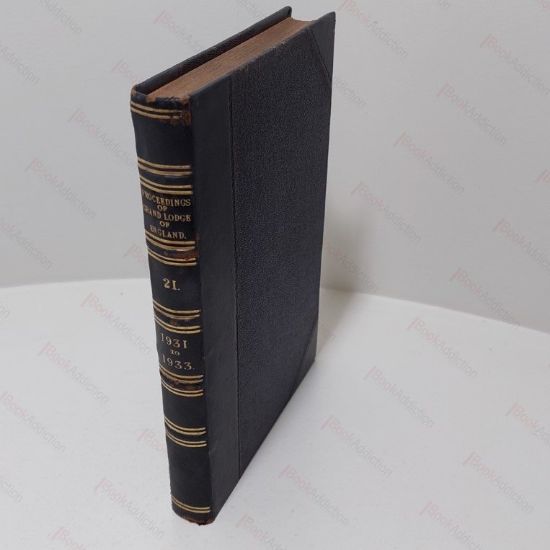 Picture of Proceedings of the United Grand Lodge of Antient, Free and Accepted Masons of England, Volume XXI, March 1931 to December 1933