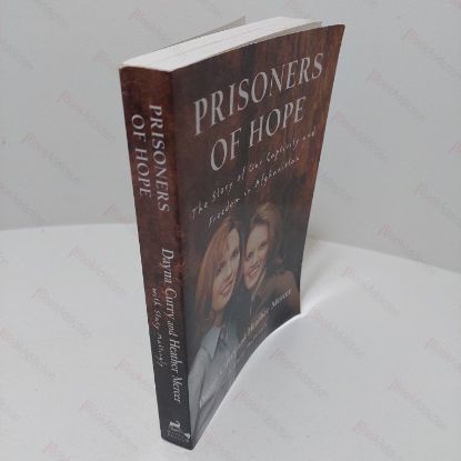 Picture of Prisoners of Hope : The Story of Our Captivity and Freedom in Afghanistan