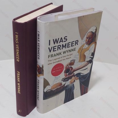 Picture of I Was Vermeer : The Legend of the Forger who Swindled the Nazis