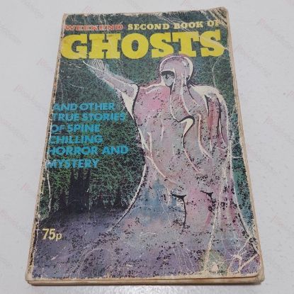 Picture of Weekend : Second Book of Ghosts and Other Stoires of Spine Chilling Horror and Mystery