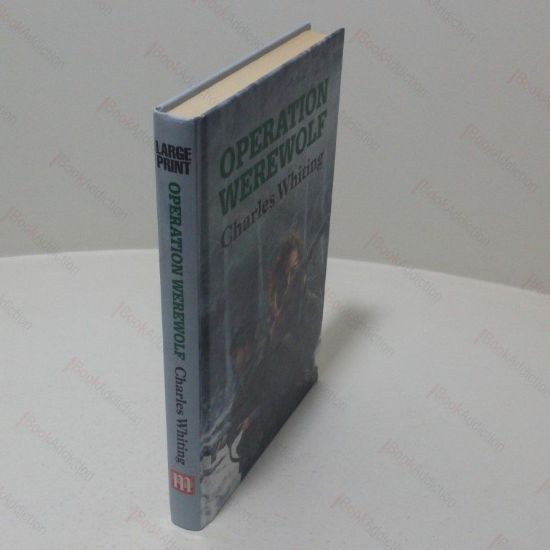 Picture of Operation Werewolf : A Common Smith V C Story (Large Print)