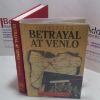 Picture of Betrayal at Venlo : The Secret Story of Appeasement and Treachery, 1939-45