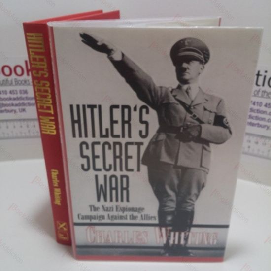 Picture of Hitler's Secret War : The Nazi Espionage Campaign Against the Allies