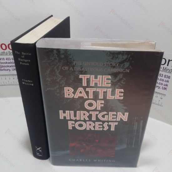 Picture of The Battle of the Hurtgen Forest : The Story of a Disasterous Campaign