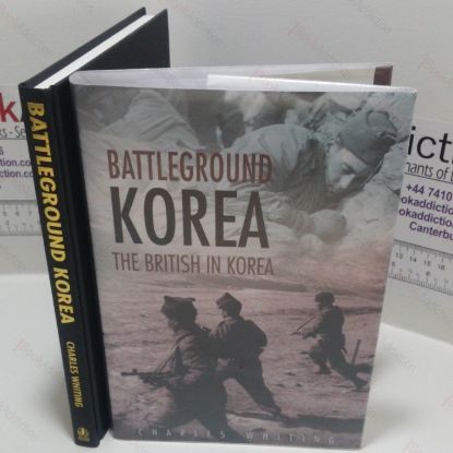 Picture of Battleground Korea : The British in Korea