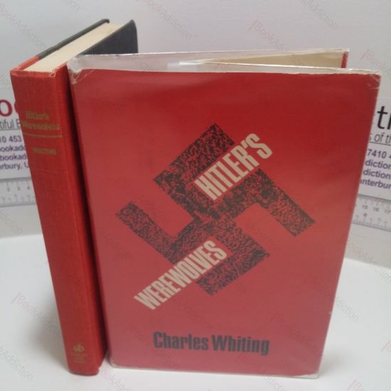 Picture of Hitler's Werewolves : The Story of the Nazi Resistance Movement, 1944-1945