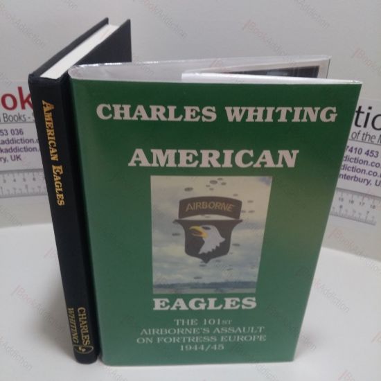 Picture of American Eagles : The 101st Airbourne's Assault on Fortress Europe, 1944-45