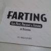 Picture of Farting! Gas Past, Present and Future