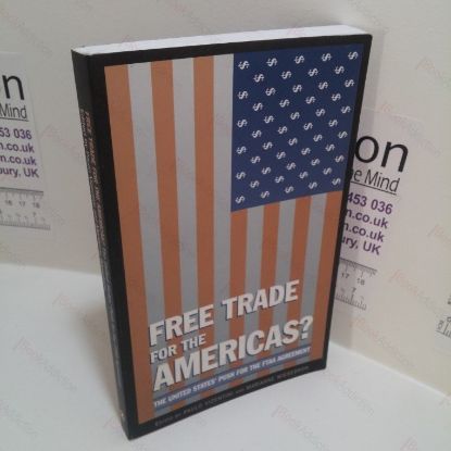 Picture of Free Trade for the Americas? The United States' Push for the FTAA Agreement