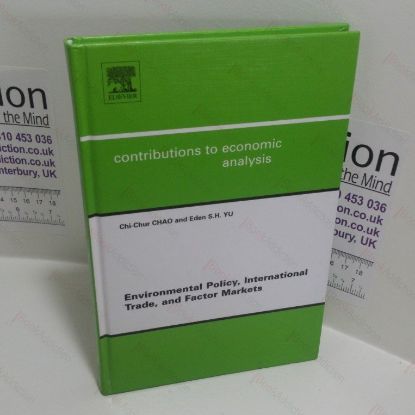 Picture of Environmental Policy, International Trade and Factor Markets : Contributions to Economic Analysis