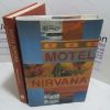 Picture of Motel Nirvana : Dreaming of the New Age in the American Desert
