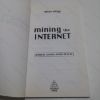 Picture of Mining the Internet : Information Gathering and Research on the Net