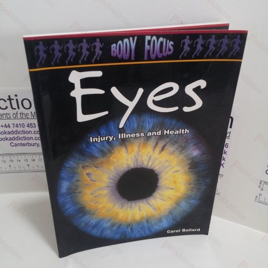 Picture of Eyes : Injury, Illness and Health (Body Focus Series)