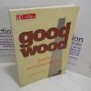Picture of Good Wood : Basic Woodworking