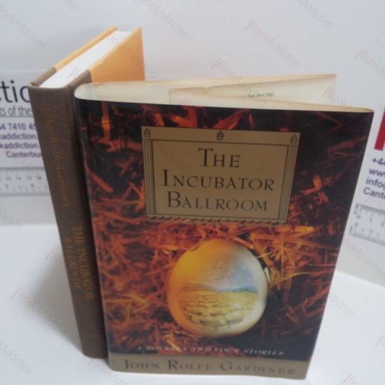 Picture of The Incubator Ballroom : A Novella and Four Stories