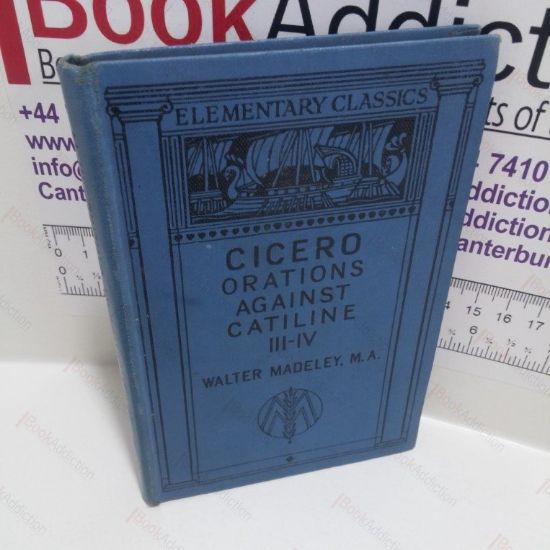 Picture of Cicero's Orations Against Catiline III-IV (Elementary Classics Series)