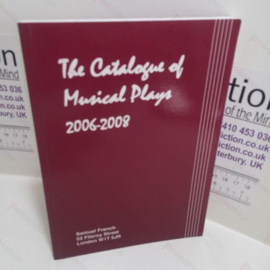 Picture of The Catalogue of Musical Plays, 2006-2008