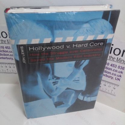 Picture of Hollywood v Hard Core : How the Struggle Over Censorship Created the Modern Film Industry