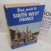 Picture of Your Guide to South West France