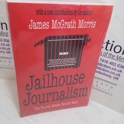Picture of Jailhouse Journalism : The Fourth Estate Behind Bars