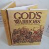 Picture of God's Warriors : Crusaders, Saracens and the Battle for Jerusalem