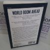Picture of World Boom Ahead: Why Business and Consumers Will Prosper