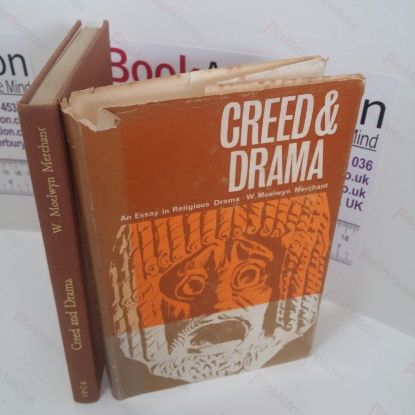Picture of Creed and Drama : An Essay in Relgious Drama