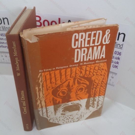 Picture of Creed and Drama : An Essay in Relgious Drama