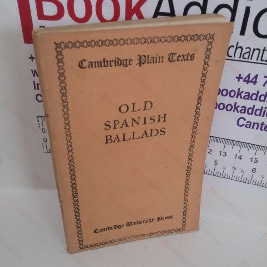 Picture of Old Spanish Ballads (Cambridge Plain Texts)