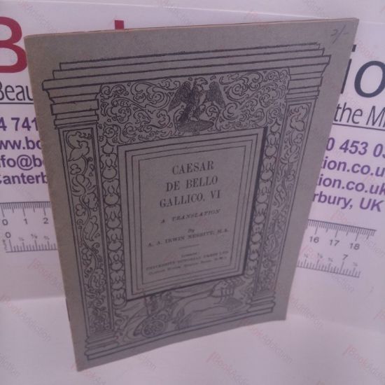 Picture of De Bello Gallico (Gallic War) VI : A Translation