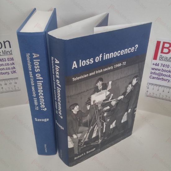 Picture of A Loss of Innocence? Television and Irish Society, 1960-72