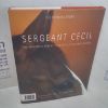 Picture of Sergeant Cecil : The Official Story