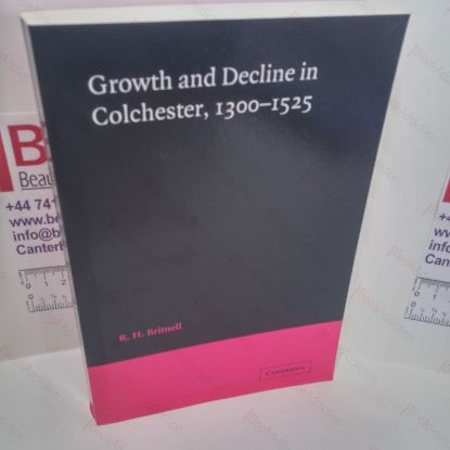 Picture of Growth and Decline in Colchester, 1300-1525
