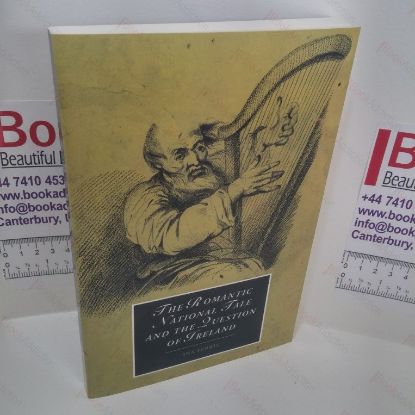Picture of The Romantic National Tale and the Question of Ireland