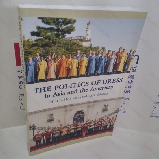 Picture of The Politics of Dress in Asia and the Americas