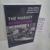 Picture of The Market Revolution in America : Liberty, Ambition, and the Eclipse of the Common Good