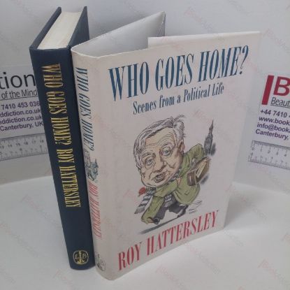 Picture of Who Goes Home? Scenes from Political Life