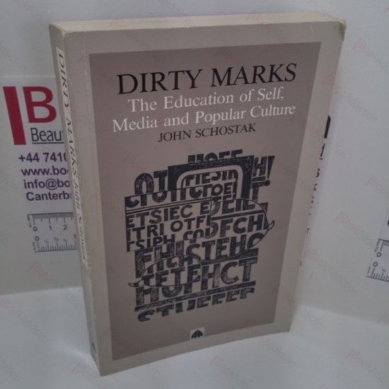 Picture of Dirty Marks : The Education of Self, Media, and Popular Culture