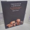 Picture of The Birth of a Borough : An Archaeological Study of Anglo-Saxon Stafford