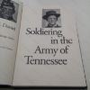 Picture of Soldiering in the Army of Tennessee : A Portrait of Life in a Confederate Army